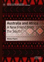 Austrália a Afrika: Nový priateľ z juhu? - Australia and Africa: A New Friend from the South?
