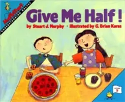 Daj mi polovicu! - Give Me Half!