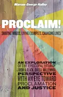 Vyhlásenie! Vydávajte slová, žite príklady, meňte životy - Proclaim!: Sharing Words, Living Examples, Changing Lives