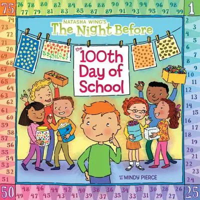 Noc pred stým dňom školy - The Night Before the 100th Day of School