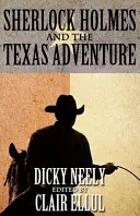 Sherlock Holmes a texaské dobrodružstvo - Sherlock Holmes and the Texas Adventure