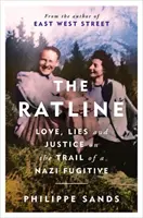 Ratline - Láska, lži a spravodlivosť na stope nacistického utečenca - Ratline - Love, Lies and Justice on the Trail of a Nazi Fugitive