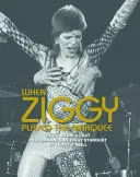 Keď Ziggy hral na Markíze - posledné vystúpenie Davida Bowieho ako Ziggyho Stardusta - When Ziggy Played the Marquee - David Bowie's Last Performance as Ziggy Stardust