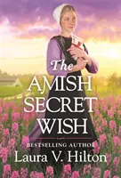 Tajné želanie Amišov - The Amish Secret Wish