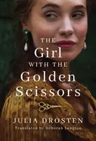 Dievča so zlatými nožnicami - The Girl with the Golden Scissors