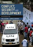 Konflikt, bezpečnosť a rozvoj: Úvod do problematiky - Conflict, Security and Development: An Introduction