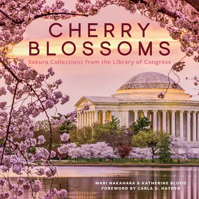 Čerešňové kvety: Zbierky sakúr z Kongresovej knižnice - Cherry Blossoms: Sakura Collections from the Library of Congress