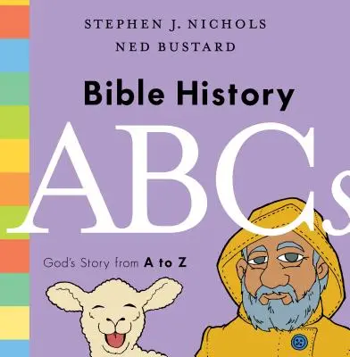 Biblické dejiny ABCs: Boží príbeh od A po Z - Bible History ABCs: God's Story from A to Z
