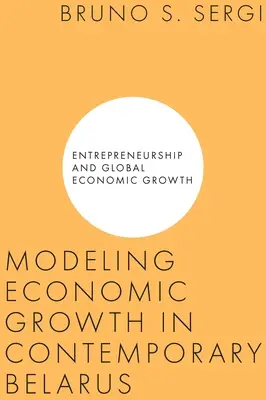 Modelovanie hospodárskeho rastu v súčasnom Bielorusku - Modeling Economic Growth in Contemporary Belarus