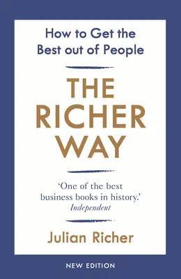 Bohatšia cesta - Ako dostať z ľudí to najlepšie - Richer Way - How to Get the Best Out of People