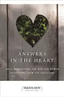 Odpovede v srdci: Denné meditácie pre mužov a ženy, ktorí sa zotavujú zo závislosti od sexu - Answers in the Heart: Daily Meditations for Men and Women Recovering from Sex Addiction