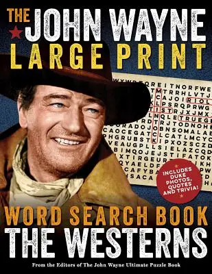 Kniha na hľadanie slov Johna Waynea - Westernové diela vo veľkom formáte - The John Wayne Word Search Book - The Westerns Large Print Edition