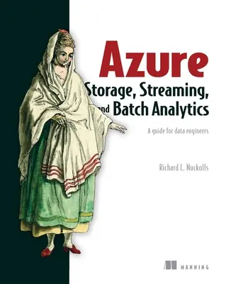 Azure Storage, Streaming a dávková analýza: Príručka pre dátových inžinierov - Azure Storage, Streaming, and Batch Analytics: A Guide for Data Engineers