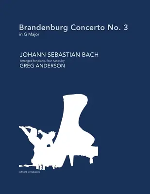 Brandenburský koncert č. 3 G dur (úprava pre klavír, štvorručne) - Brandenburg Concerto No. 3 in G major (arranged for piano, four-hands)