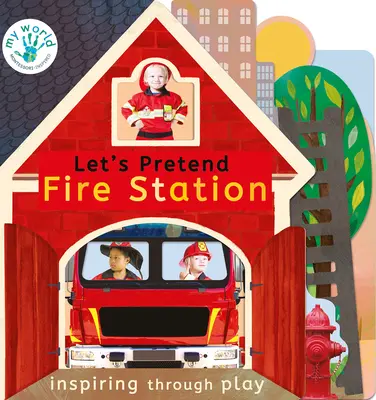 Predstierajme hasičskú stanicu - Let's Pretend Fire Station