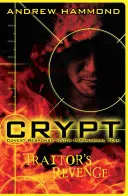Krypta 2: Zradcova pomsta - Crypt 2: Traitor's Revenge