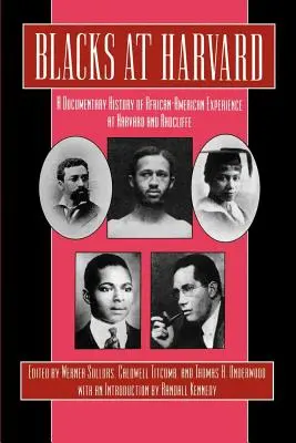 Čierni na Harvarde: Dokumentárne dejiny afroamerickej skúsenosti na Harvarde a Radcliffe - Blacks at Harvard: A Documentary History of African-American Experience at Harvard and Radcliffe