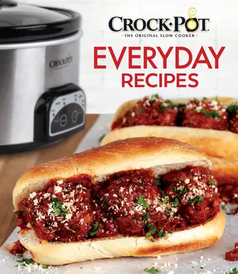 Každodenné recepty z hrnca Crock-Pot - Crock-Pot Everyday Recipes