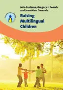 Výchova viacjazyčných detí - Raising Multilingual Children