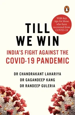 Až zvíťazíme: Boj Indie proti pandémii Covid-19 - Till We Win: India's Fight Against the Covid-19 Pandemic