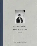 Berenice Abbott: Parížske portréty 1925-1930 - Berenice Abbott: Paris Portraits 1925-1930