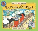 Rýchlejšie, rýchlejšie, Červený vláčik - Faster, Faster, Little Red Train