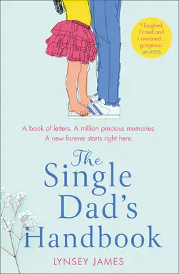 Príručka slobodného otca - The Single Dad's Handbook