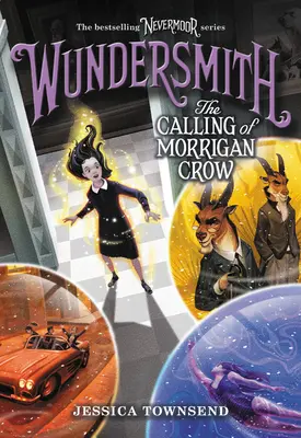 Wundersmith: Povolanie Morrigan Crow - Wundersmith: The Calling of Morrigan Crow