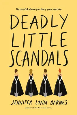 Smrtiace malé škandály - Deadly Little Scandals