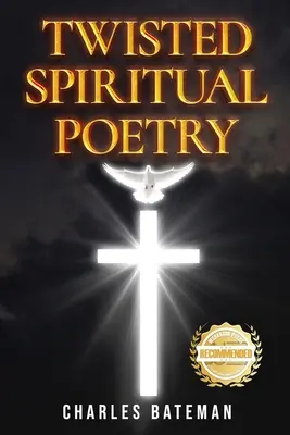 Pokrútená duchovná poézia - Twisted Spiritual Poetry