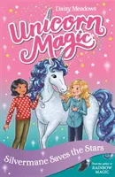 Kúzla jednorožcov: Silvermane zachraňuje hviezdy - séria 2 kniha 1 - Unicorn Magic: Silvermane Saves the Stars - Series 2 Book 1