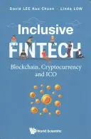 Inkluzívne fintech: Blockchain, kryptomeny a Ico - Inclusive Fintech: Blockchain, Cryptocurrency and Ico