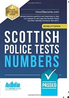 Testy škótskej polície: Vzorové cvičné otázky a odpovede, ktoré vám pomôžu pripraviť sa a úspešne absolvovať štandardný vstupný test Scottish Police Numbers - Scottish Police Tests: NUMBERS - Sample practice questions and responses to help you prepare for and pass the Scottish Police Numbers Standard Entran