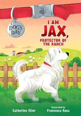 Ja som Jax, ochranca ranča, 1 - I Am Jax, Protector of the Ranch, 1