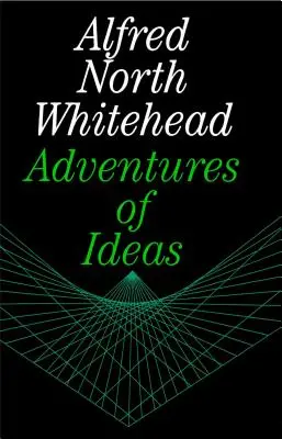 Dobrodružstvá myšlienok - Adventures of Ideas