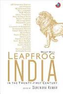 Čo preskočí Indiu v dvadsiatom prvom storočí - What Will Leapfrog India in the Twenty-First Century