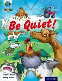 Project X Origins: Pôvod: Oxford Level 5: Robiť hluk: Be Quiet! - Project X Origins: Green Book Band, Oxford Level 5: Making Noise: Be Quiet!