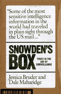 Snowdenova skrinka: Dôvera vo veku sledovania - Snowden's Box: Trust in the Age of Surveillance