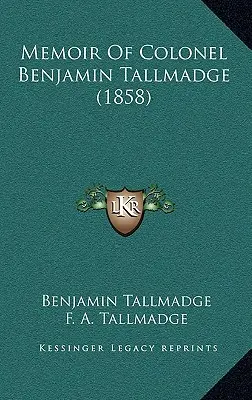 Spomienky plukovníka Benjamina Tallmadgea (1858) - Memoir Of Colonel Benjamin Tallmadge (1858)