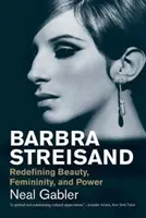Barbra Streisandová: Znovu definovať krásu, ženskosť a moc - Barbra Streisand: Redefining Beauty, Femininity, and Power
