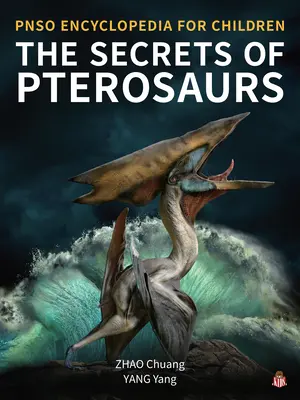 Tajomstvá pterosaurov - The Secrets of Pterosaurs