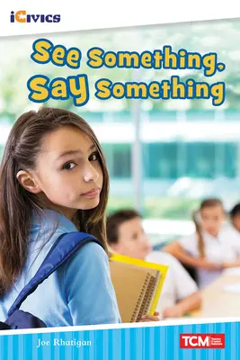 Vidíš niečo, povedz niečo - See Something, Say Something