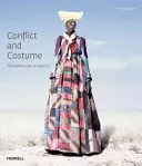 Konflikt a kostým: Kmeň Herero v Namíbii - Conflict and Costume: The Herero Tribe of Namibia