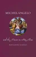 Michelangelo a divák v jeho dobe - Michelangelo and the Viewer in His Time