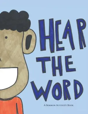 Počúvajte slovo: Kniha aktivít na kázanie - Hear the Word: A Sermon Activity Book
