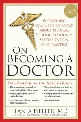 Ako sa stať lekárom: Pravda o lekárskej fakulte, stáži a ďalších možnostiach - On Becoming a Doctor: The Truth about Medical School, Residency, and Beyond