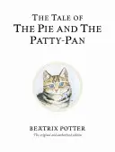 Príbeh o koláči a panáčikovi - The Tale of the Pie and the Patty-Pan