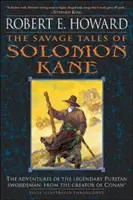Divoké príbehy Solomona Kanea - The Savage Tales of Solomon Kane