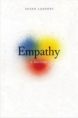 Empatia: Dejiny - Empathy: A History