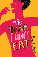 Rok, keď som nejedol - Year I Didn't Eat